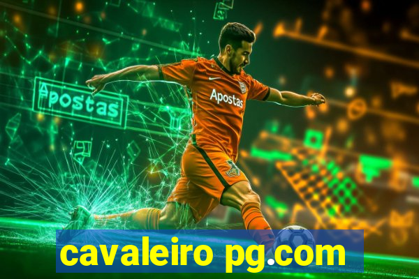 cavaleiro pg.com